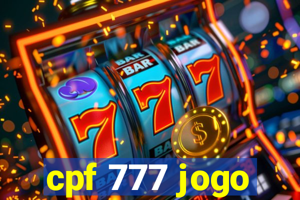 cpf 777 jogo